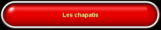  Les Chapatis 